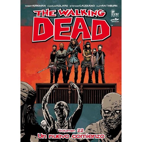 THE WALKING DEAD VOL 22 - UN NUEVO COMIENZO - ROBERT KIRKMAN