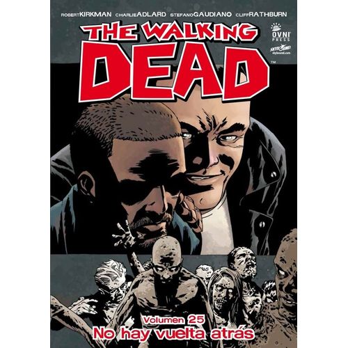 THE WALKING DEAD VOL 25 - NO HAY VUELTA ATRAS - ROBERT KIRKM THE WALKING DEAD VOL 25 - NO HAY VUELTA ATRAS - ROBERT KIRKM