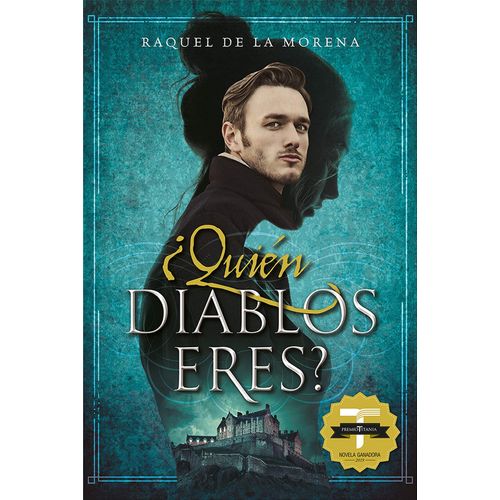 QUIEN DIABLOS ERES ? - RAQUEL DE LA MORENA