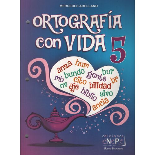 ORTOGRAFIA CON VIDA 5 ORTOGRAFIA CON VIDA 5