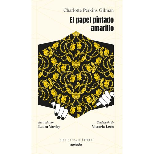 EL PAPEL PINTADO DE AMARILLO - CHARLOTTE PERKINS GILMAN