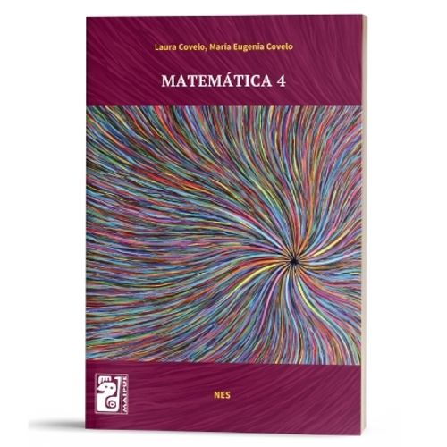 MATEMATICA 4 - MAIPUE - LAURA COVELO MATEMATICA 4 - MAIPUE - LAURA COVELO