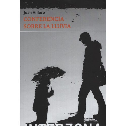CONFERENCIA SOBRE LA LLUVIA - VILLORO