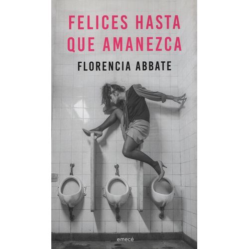 FELICES HASTA QUE AMANEZCA
