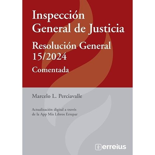 INSPECCION GENERAL DE JUSTICIA RESOLUCION GENERAL 15/2024 -