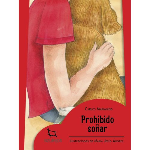 PROHIBIDO SOÑAR - AZULEJOS ROJO - SEGUNDA EDICIÓN