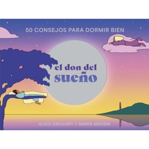 EL DON DEL SUEÑO - 50 CONSEJOS PARA DORMIR BIEN
