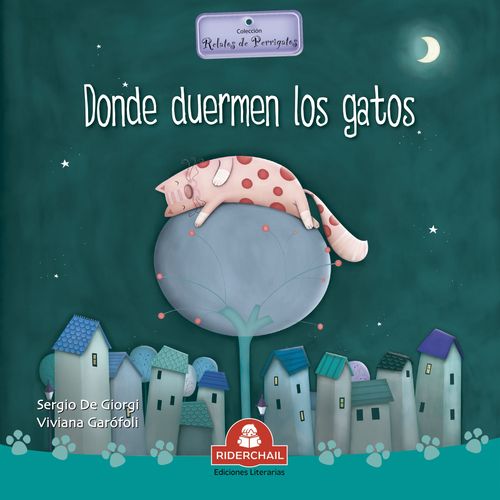 DONDE DUERMEN LOS GATOS - PERRIGATOS DONDE DUERMEN LOS GATOS - PERRIGATOS