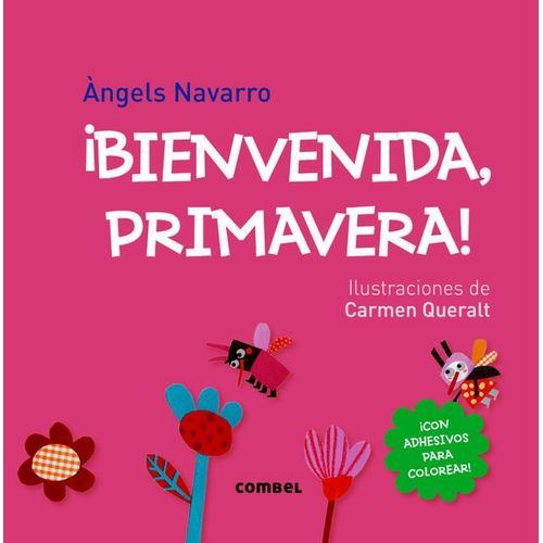 BIENVENIDA, PRIMAVERA! C/ADHESIVOS PARA COLOREAR