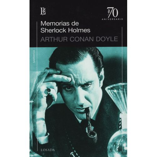 MEMORIAS DE SHERLOCK HOLMES - ARTHUR CONAN DOYLE