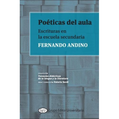 LIBRO POETICAS DEL AULA - FERNANDO ANDINO - ESCRITURAS EN LA