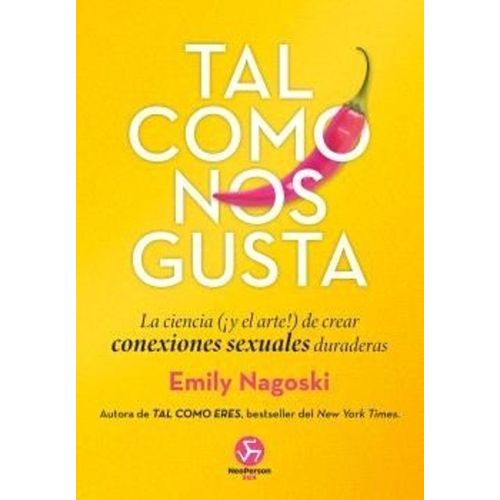 TAL COMO NOS GUSTA - EMILY NAGOSKY
