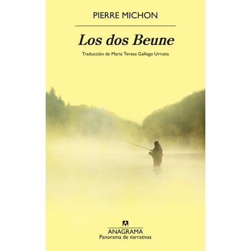 LOS DOS BEUNE - PIERRE MICHON