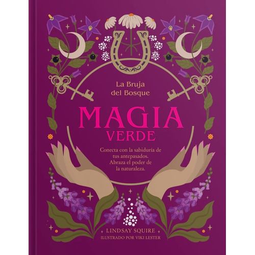 MAGIA VERDE - LINDSAY SQUIRE