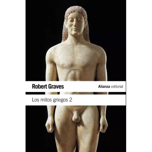 LOS MITOS GRIEGOS 2 - ROBERT GRAVES