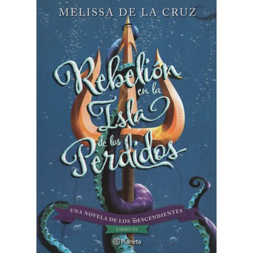 REBELIÓN EN LA ISLA DE LOS PERDIDOS- DESCENDIENTES III