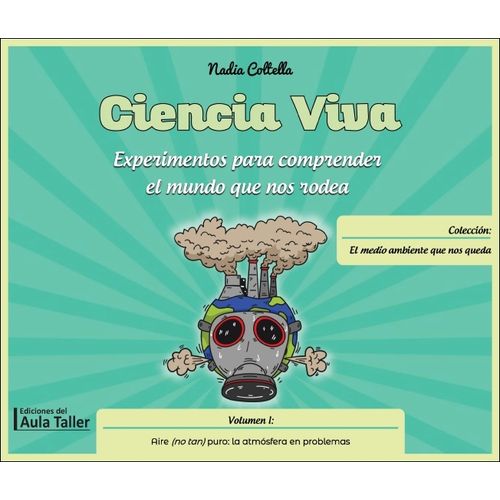 CIENCIA VIVA - VOL. 1 - AIRE (NO TAN) PURO - NADIA COLTELLA