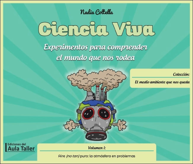 CIENCIA VIVA - VOL. 1 - AIRE (NO TAN) PURO - NADIA COLTELLA