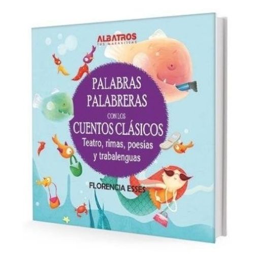 PALABRAS PALABRERAS CON LOS CUENTOS CLASICOS - TEATRO RIMAS