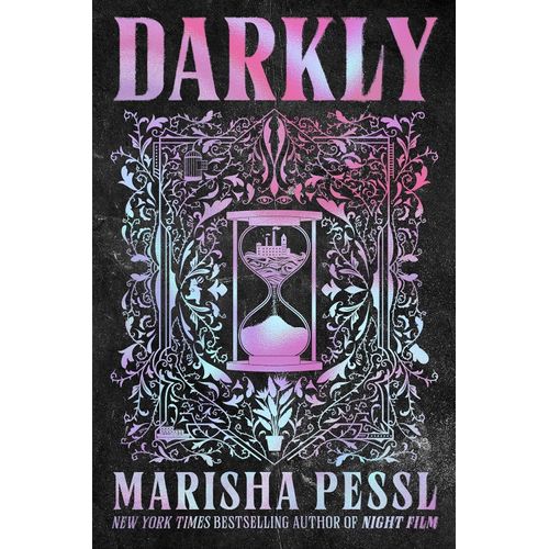 DARKLY - MARISHA PESSL