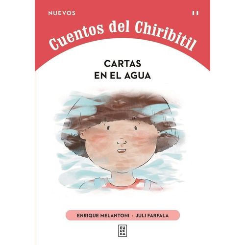 CARTAS EN EL AGUA - CUENTOS DEL CHIRIBITIL