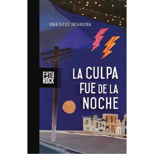 LA CULPA FUE DE LA NOCHE - JUAN DIEGO INCARDONA