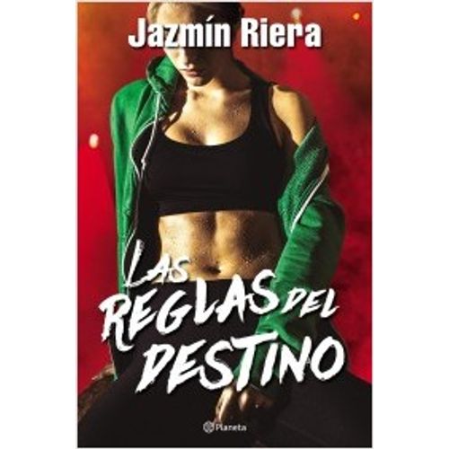 LAS REGLAS DEL DESTINO - TRILOGIA REGLAS 2 LAS REGLAS DEL DESTINO - TRILOGIA REGLAS 2