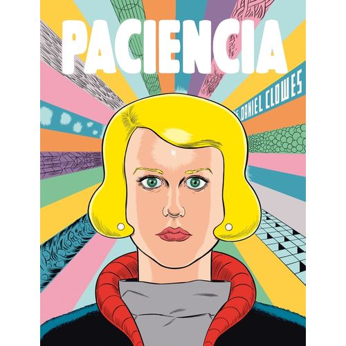 PACIENCIA - DANIEL CLOWES