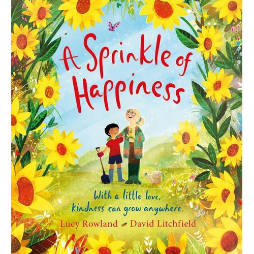 A SPRINKLE OF HAPPINESS - LUCY ROWLAND - DAVID LITCHFIELD