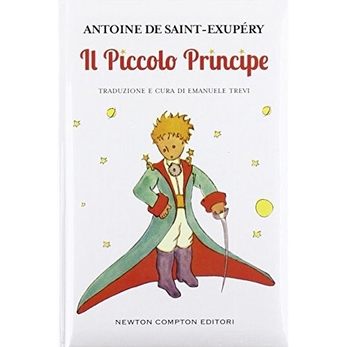 IL PICCOLO PRINCIPE - ANTOINE DE SAINT-EXUPERY