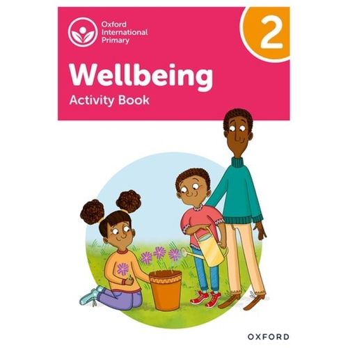 OXFORD INTERNATIONAL WELLBEING 2 - ACTIVITY BOOK
