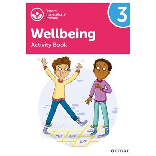 OXFORD INTERNATIONAL WELLBEING 3 - ACTIVITY BOOK
