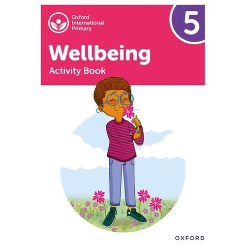 OXFORD INTERNATIONAL WELLBEING 5 - ACTIVITY BOOK