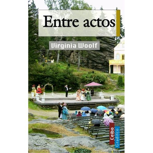 ENTRE ACTOS - VIRGINIA WOLF