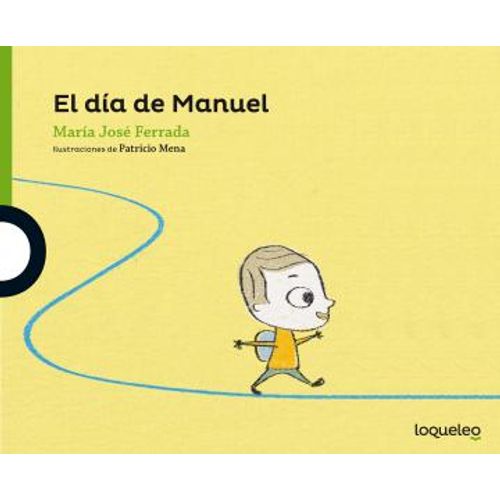 EL DIA DE MANUEL - LOQUELEO VERDE