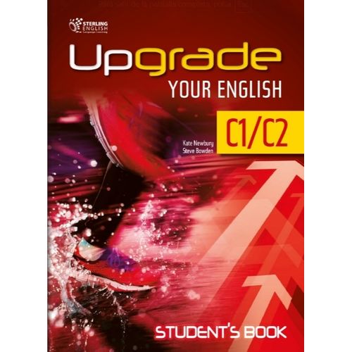 UPGRADE YOUR ENGLISH C1/C2 - STUDENT'S BOOK