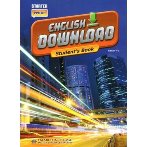 ENGLISH DOWNLOAD STARTER - STUDENT'S BOOK