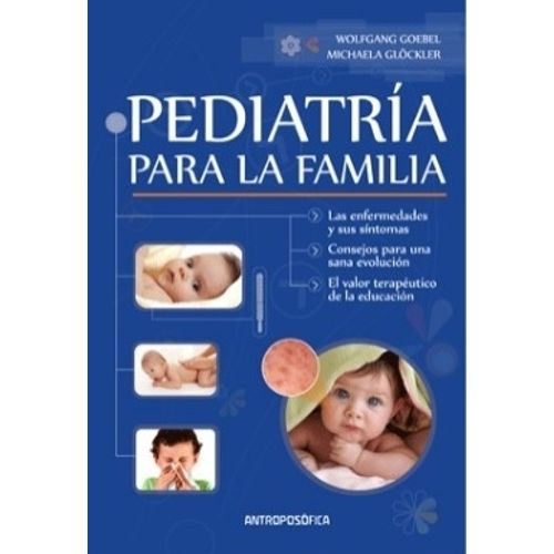 PEDIATRIA PARA LA FAMILIA - WOLFGANG GOEBEL - MICHAELA GLOCK