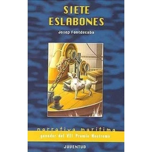 SIETE ESLABONES - JOSEP FONTDECABA