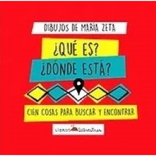 QUE ES? DONDE ESTA? - ROJO - MARIA ZETA