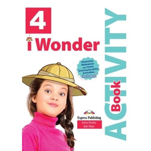 I WONDER 4 - WORKBOOK I WONDER 4 - WORKBOOK