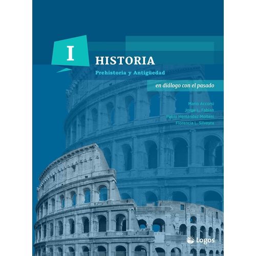 HISTORIA 1 - PREHISTORIA Y ANTIGUEDAD - LOGOS