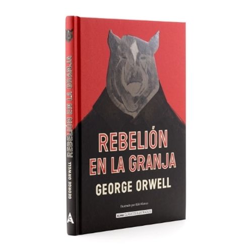 REBELION EN LA GRANJA - CLASICOS ILUSTRADOS - GEORGE ORWELL