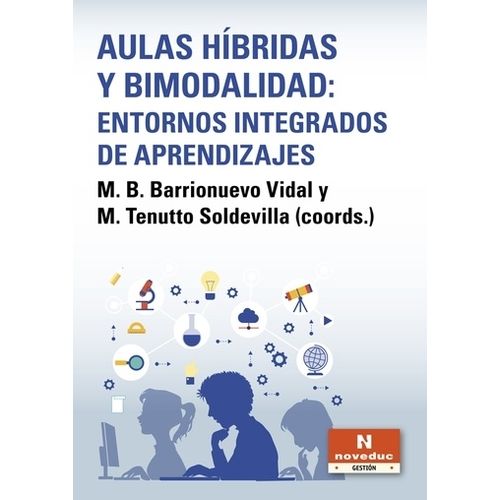 LIBRO AULAS HIBRIDAS Y BIMODALIDAD - TENUTTO SOLDEVILLA