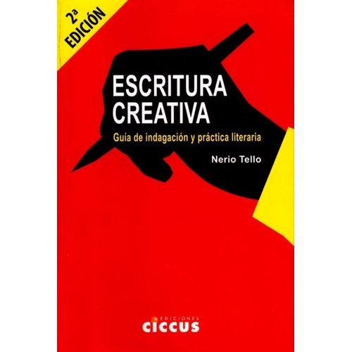 ESCRITURA CREATIVA - NERIO TELLO