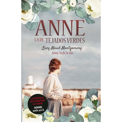 ANNE, LA DE LA ISLA - ANNE, LA DE TEJADOS VERDES 3