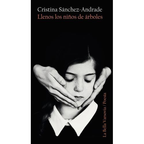 LLENOS LOS NIÑOS DE ARBOLES - CRISTINA SÁNCHEZ-ANDRADE