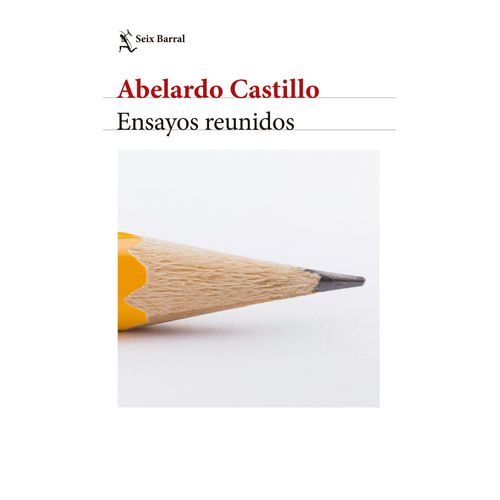 ENSAYOS REUNIDOS - ABELARDO CASTILLO