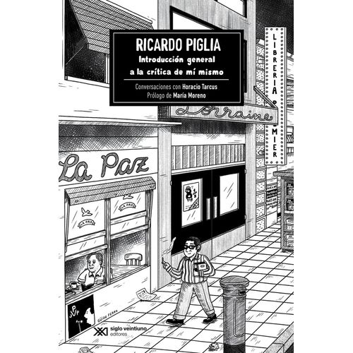 RICARDO PIGLIA - INTRODUCCION GENERAL A LA CRITICA DE MI MIS