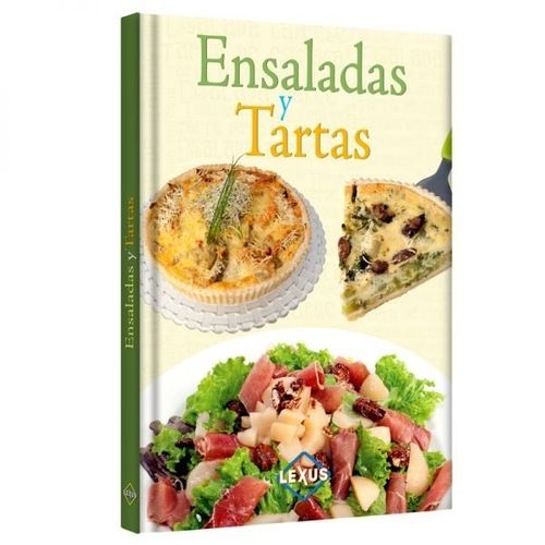 LIBRO ENSALADAS Y TARTAS - LEXUS LIBRO ENSALADAS Y TARTAS - LEXUS